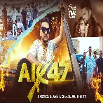 AK 47 (Gunjan Singh, Anjali Bharti)